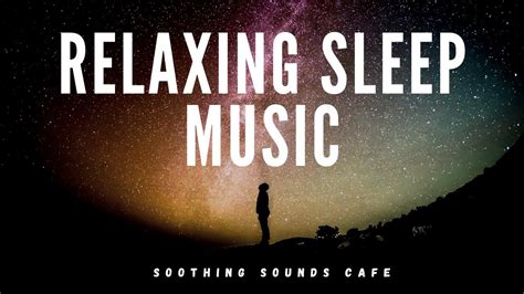 3 Hours Of Relaxing Sleep Music Relaxing Music For Deep Sleep