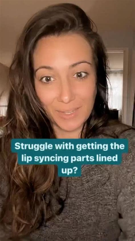 struggle with lip syncing your videos lip sync lips beautiful friend