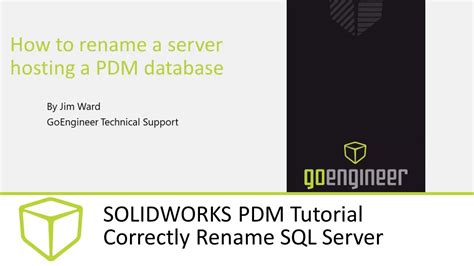 Solidworks Pdm Tutorial Correctly Rename Sql Server Youtube
