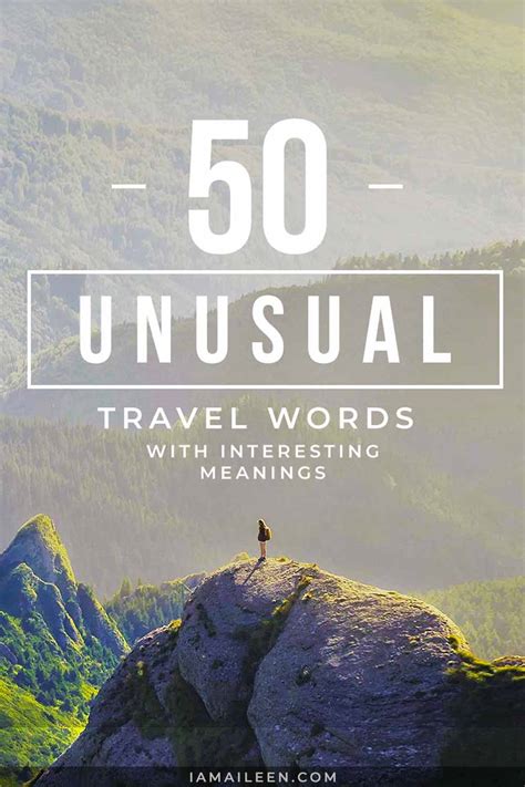 50 Unusual Travel Words With Interesting Meanings