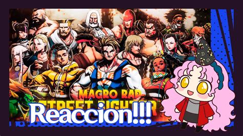 REACCION Street Fighter 6 MacroRap Luchadores Callejeros