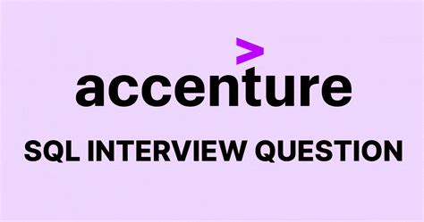 Accenture SQL Interview Question | DataLemur