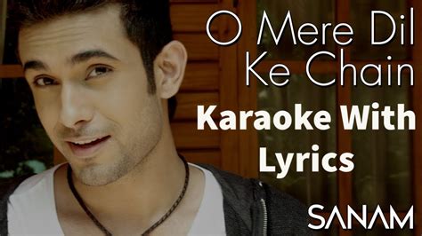 O Mere Dil Ke Chain Sanam Karaoke With Lyrics Youtube