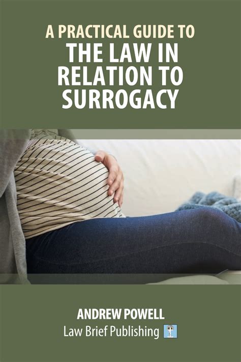 ‘a Practical Guide To The Law In Relation To Surrogacy By Andrew Powell Law Brief Publishing