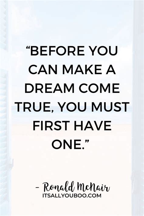 118 Inspirational Quotes About Making Dreams Come True Artofit