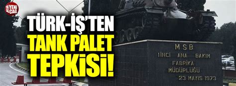 türk İş ten tank palet tepkisi