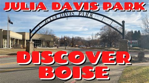 Discover Boise Idaho Julia Davis Park Youtube