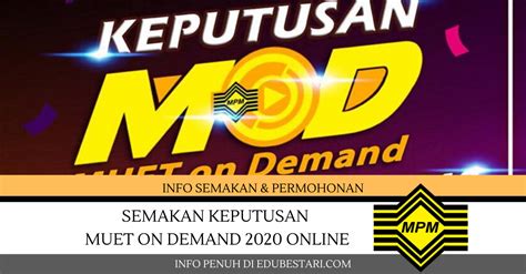 Semakan keputusan sbp 2018 tingkatan satu online | adakah anda calon tahun enam kemasukan ke sbp sesi 2018? Semakan Keputusan MUET On Demand 2020 Online - Edu Bestari