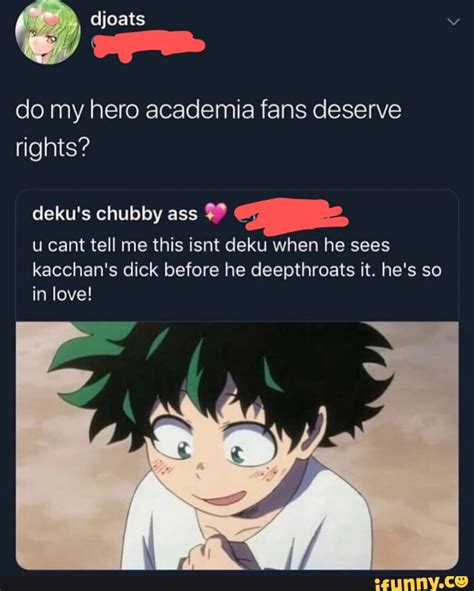 Do My Hero Academia Fans Deserve Rights Dekus Chubby Ass U Cant Tell
