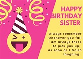 Funny birthday wishes for sister :Messages, Quotes, Images, And Status