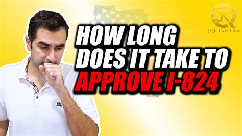 How Long Does It Take To Approve I 824 Youtube