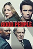 Image gallery for Good People - FilmAffinity