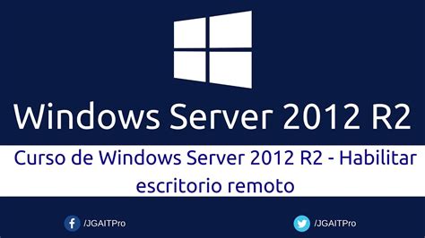 Curso De Windows Server R Habilitar Escritorio Remoto Youtube