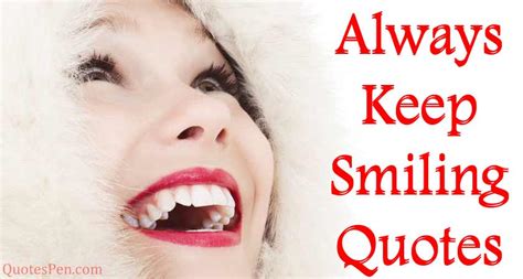 Always Keep Smiling Quotes In English Smile For Best Life
