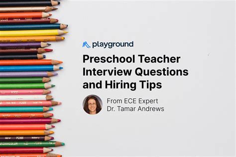 Preschool Teacher Interview Questions And Hiring Tips