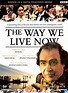 The Way We Live Now - vpro cinema - VPRO