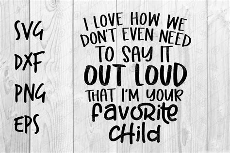 Im Your Favorite Child Graphic By Spoonyprint · Creative Fabrica