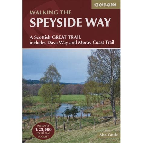 Walking The Speyside Way Includes Dava Way And Moray Coast Trail