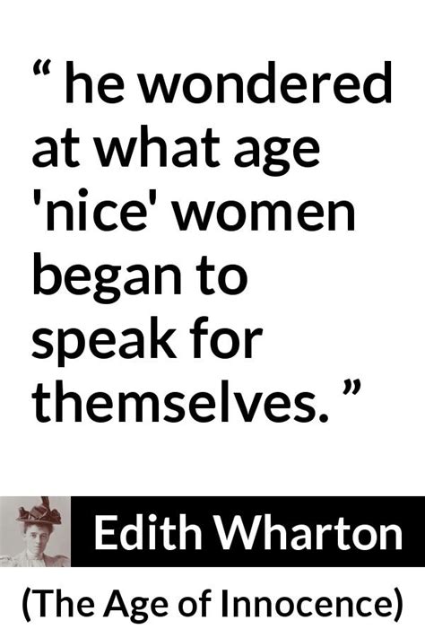 Edith Wharton “he Wondered At What Age Nice Women Began”