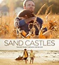 Ù ÙŠÙ„Ù… Sand Castles 2014 Ù…ØªØ±Ø¬Ù… | Castle movie, Sand castle ...
