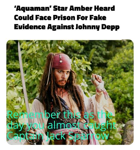 I Am Captain Jack Sparrow R Memes Amber Heard Vs Johnny Depp Know Your Meme