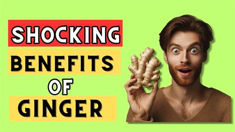 What Happens To Your Body When You Eat Ginger Everyday Surprising Benefits Of Ginger Youtube