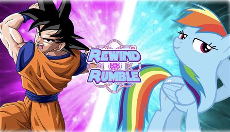 Goku Vs Rainbow Dash Rewind Rumble Fanon Wiki Fandom