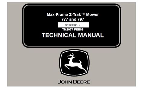 John Deere 777 797 Max Frame Z Trak Mower Technical Manual Tm2077