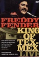 Amazon.com: Freddy Fender: The King of Tex-Mex Live : Fender, Freddy ...
