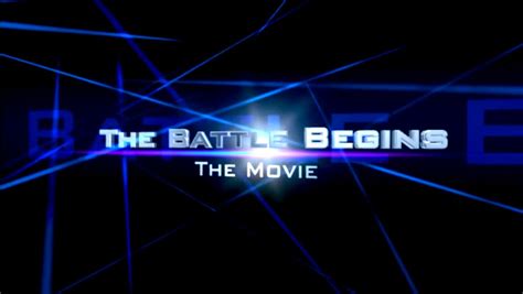 The Battle Begins The Movie Youtube