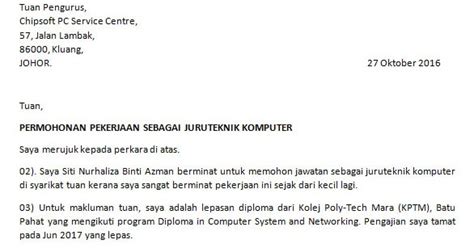 Contoh surat lamaran kerja yang baik dan benar untuk melamar pekerjaan di berbagai instansi baik bumn maupun swasta lengkap dengan file.doc siap untuk. Contoh Surat Rasmi Memohon Kerja Kerajaan - Contoh Surat