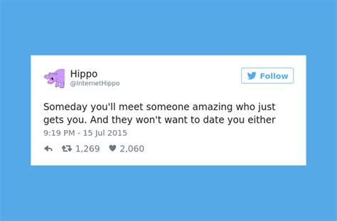 20 Hilarious Tweets About Dating That Sum Up Your Love Life