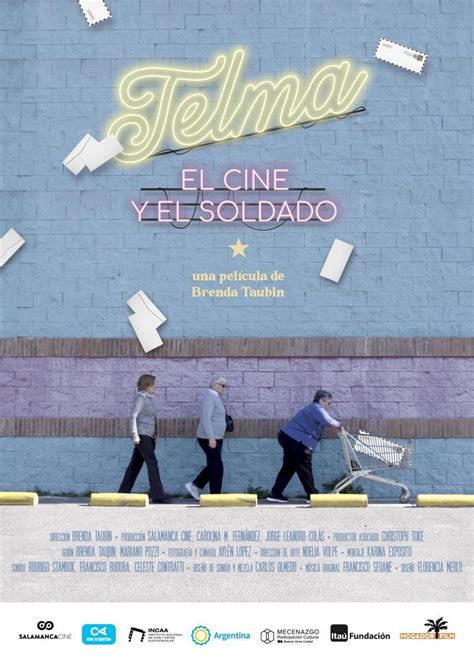 Telma El Cine Y El Soldado 2022 Filmaffinity