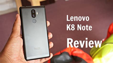 Lenovo K8 Note Review Pros And Cons Youtube