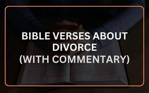 Top 20 Bible Verses About Divorce With Commentary Scripture Savvy