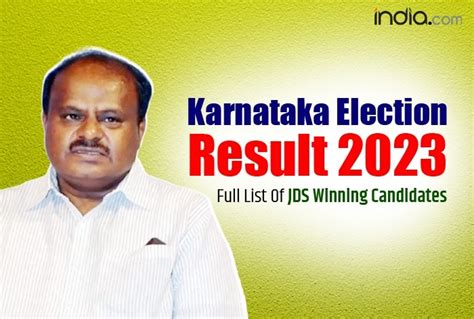 karnataka election result 2023 full list of constituency wise winning candidates of jd s