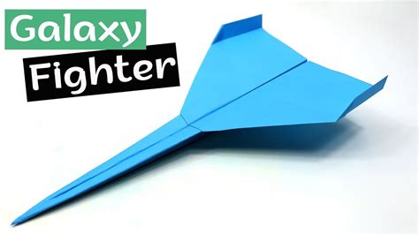 How To Make Easy Paper Airplanes That Fly Far Galaxy Fighter Youtube