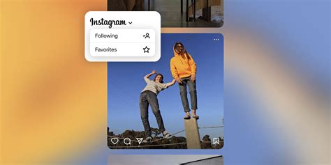 What Is Instagrams Favorites Feed And How Do You Use It