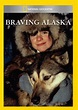 Best Buy: National Geographic: Braving Alaska [DVD] [1992]