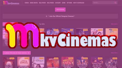 Unlocking The World Of Entertainment With Mkvcinema A Comprehensive