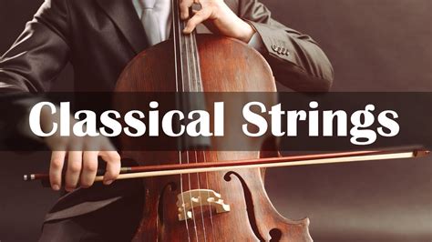 Classical Strings Music Relax Violin And Cello Classical Instrumental