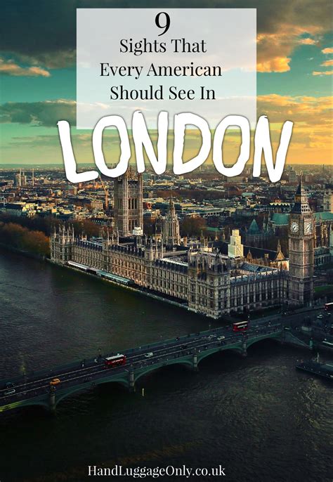 9 Terrific Sights That Every American Must See In London Hand Luggage