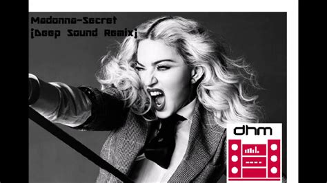 Madonna Secret Deep Sound Remix Dhm Music Youtube