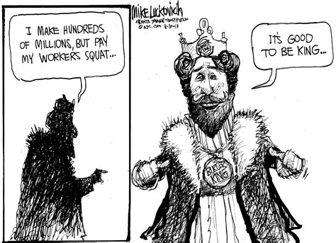 Editorial Cartoon Its Good To Be King The Columbian