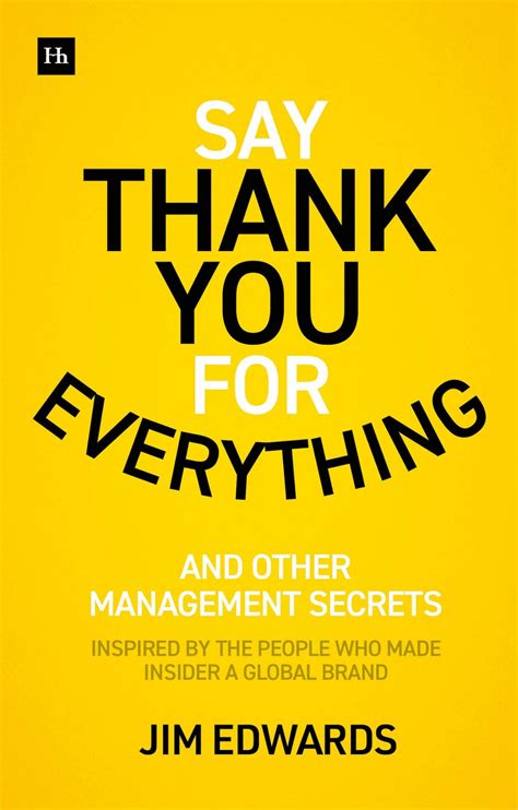 Say Thank You For Everything The Secrets Of Being A Great Manager