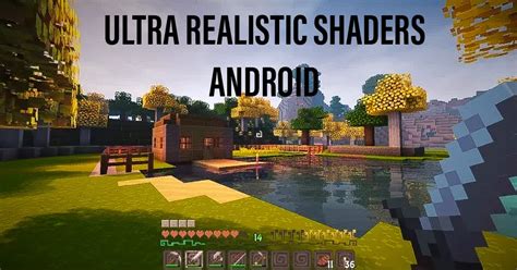 Ultra Realistic Shaders For Minecraft Pe ~ Mrgameryt