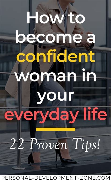 22 Proven Tips On How To Be A Confident Woman In Your Everyday Life