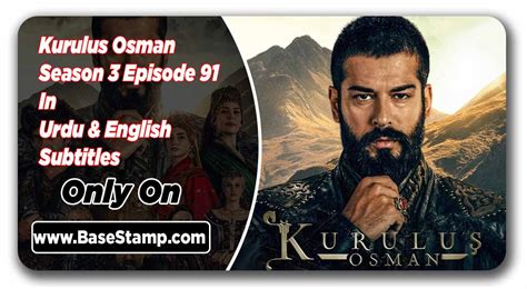 ️kurulus Osman Season 3 Episode 91 27 Urdu And English Subtitles