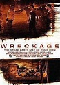 Wreckage (2010) - FilmAffinity