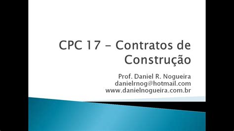 Cpc 17 Contratos De Construção Aspectos Teóricos Nível Básico